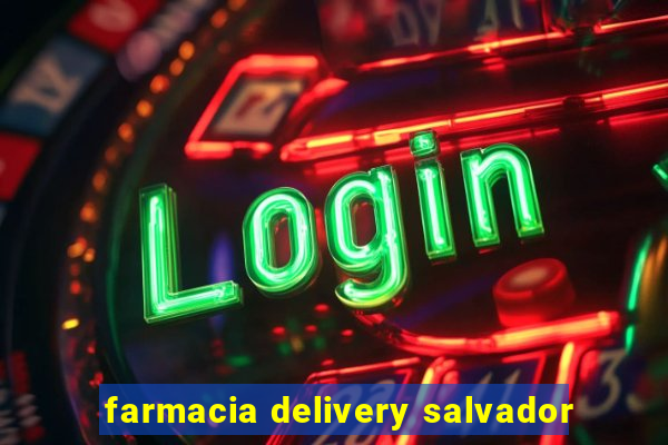 farmacia delivery salvador